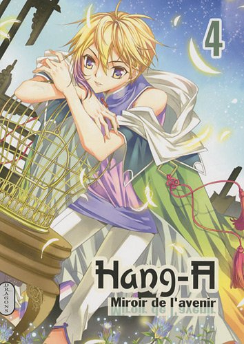 Hang-A : miroir de l'avenir. Vol. 4