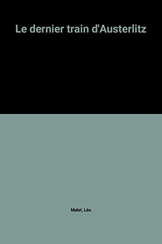 le dernier train d'austerlitz