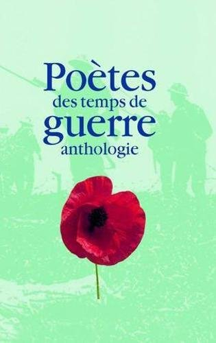 Poètes des temps de guerre