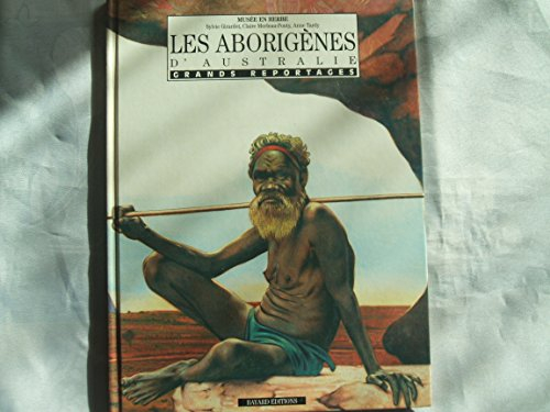 Les Aborigènes d'Australie