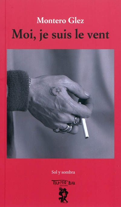 Moi, je suis le vent