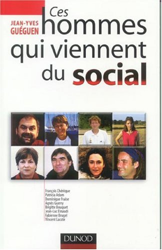 Ces hommes qui viennent du social