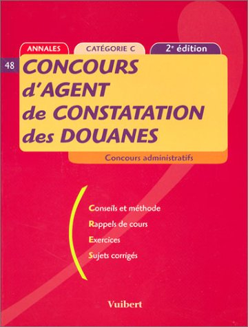 Le Concours d'agent de constatation des douanes : catégorie C