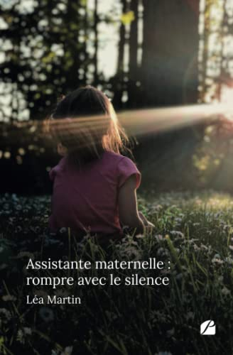Assistante maternelle : rompre avec le silence