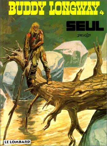 buddy longway, tome 4 : seul