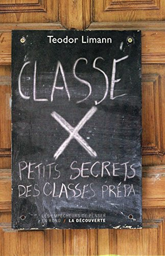 Classé X : petits secrets des classes prépa