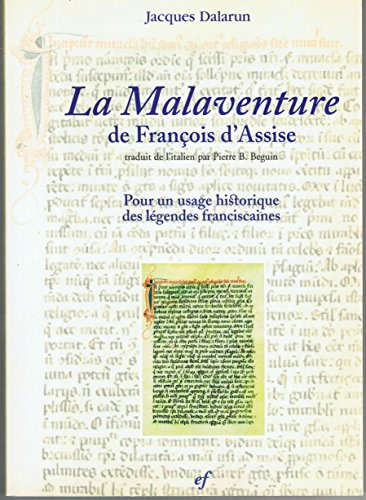 LA MALAVENTURE DE FRANCOIS D'ASSISE