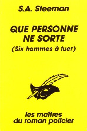 Que personne ne sorte : six hommes à tuer