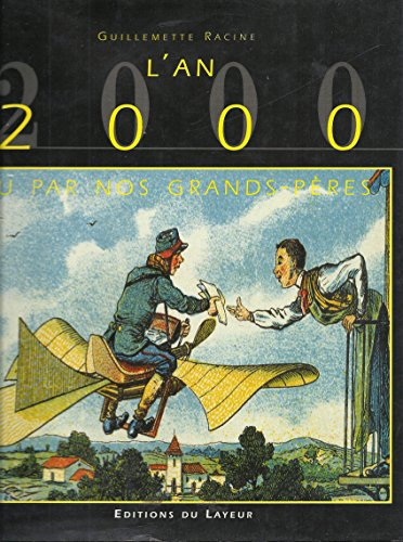 L'an 2000 vu par nos grands-pères