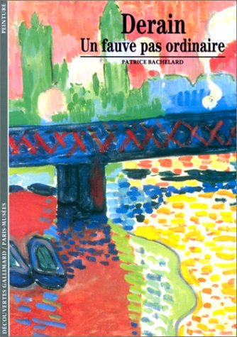 Derain, un fauve pas ordinaire