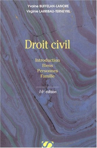 Droit civil : introduction, biens, personnes, famille