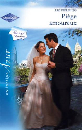Piège amoureux : mariage arrangé