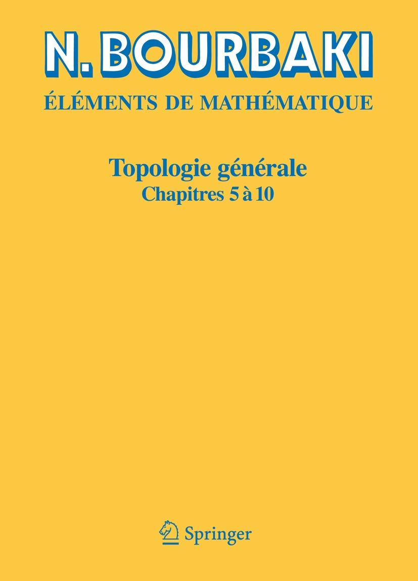 Topologie Générale, chapitres 5 à 10