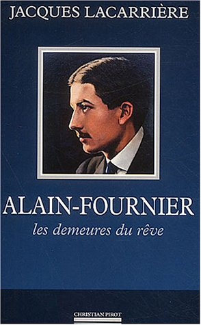 Alain-Fournier : les demeures du rêve. En forêt de Tronçais