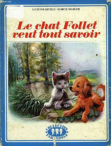 le chat follet veut tout savoir