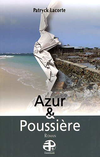 Azur et poussière