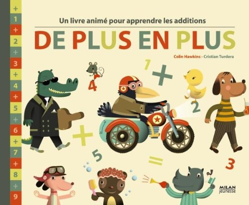 De plus en plus : un livre animé pour apprendre les additions