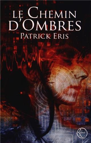 Le chemin d'ombres