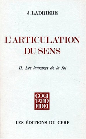 l'articulation du sens, tome 2. les langages de la foi