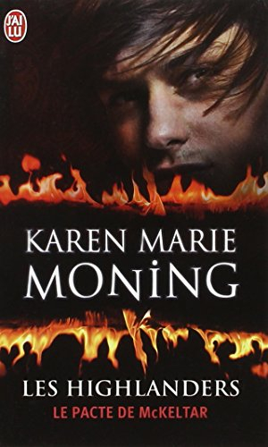 Les Highlanders. Vol. 5. Le pacte de McKeltar