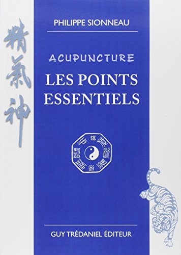 Acupuncture : les points essentiels