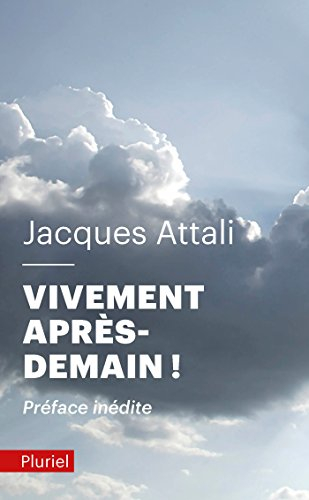 Vivement après-demain !