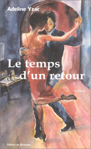 Le temps d'un retour