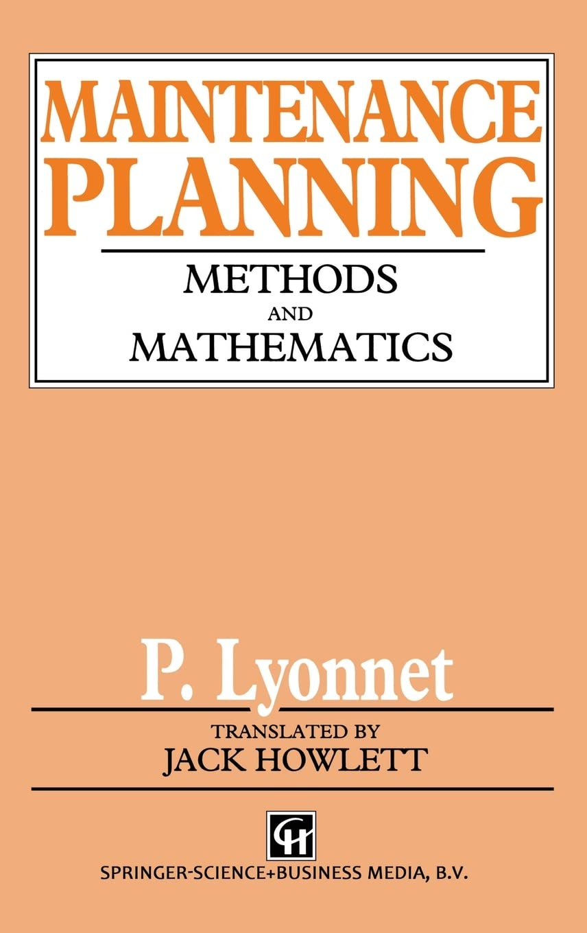 Maintenance Planning: Methods and Mathematics