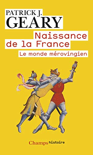 Naissance de la France : le monde mérovingien