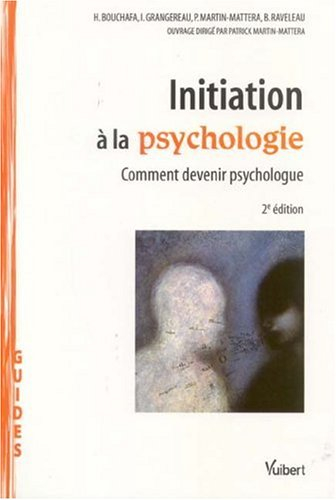 intiation à la psychologie : comment devenir psychologue