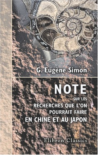 Note sur les recherches que l'on pourrait faire en Chine et au Japon