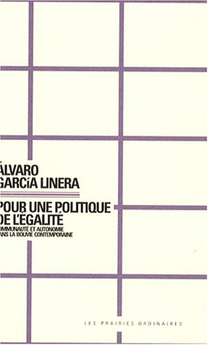 Pour une politique de l'égalité : communauté et autonomie dans la Bolivie contemporaine