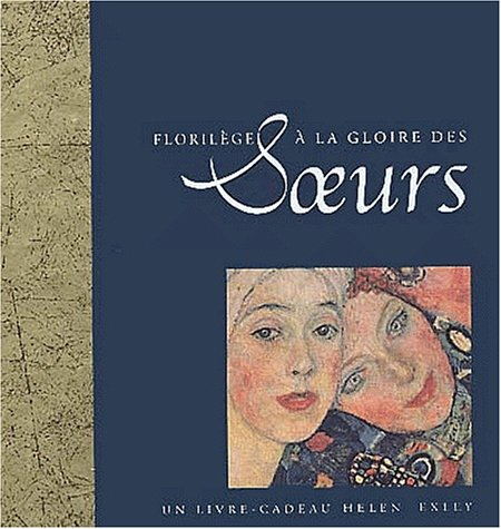 Florilège à la gloire des soeurs
