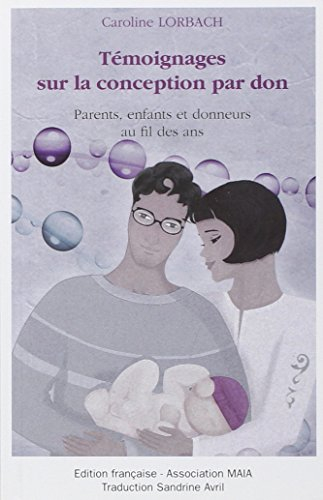 témoignages sur la conception par don