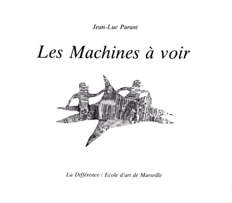 Les Machines à voir