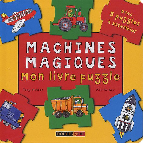Machines magiques : mon livre puzzle