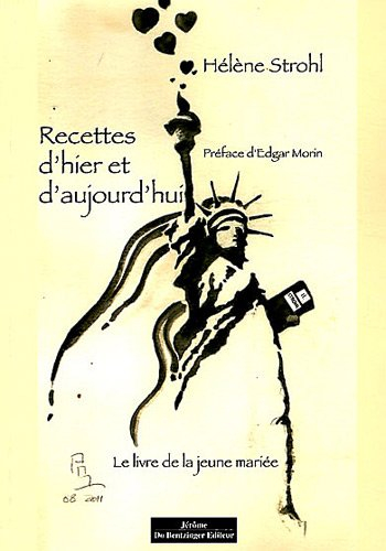 Recettes d'hier et d'aujourd'hui : le livre de la jeune mariée