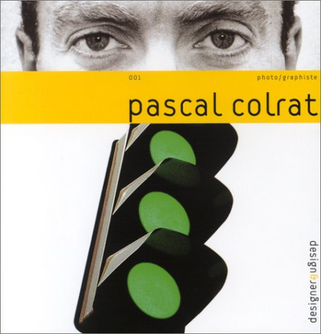 Pascal Colrat : photo-graphiste