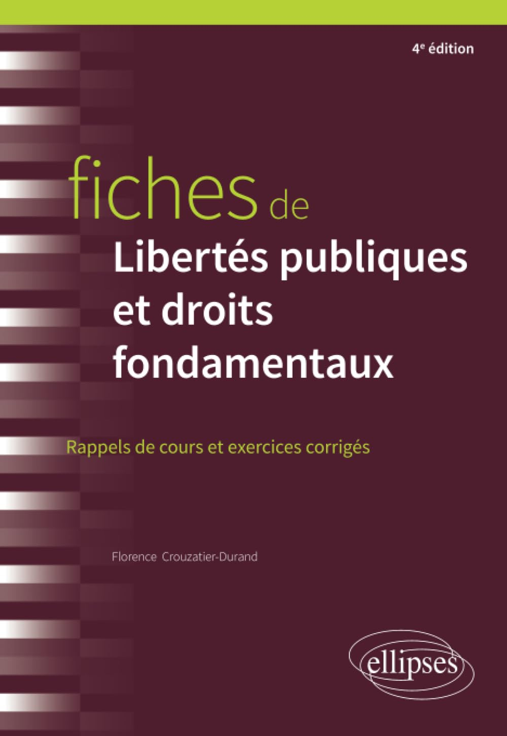 Fiches de libertés publiques et droits fondamentaux : rappels de cours et exercices corrigés