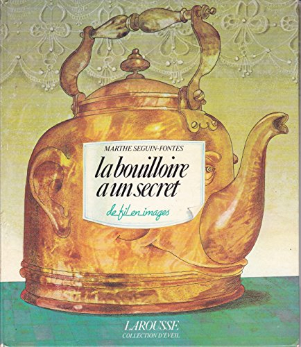 La Bouilloire a un secret