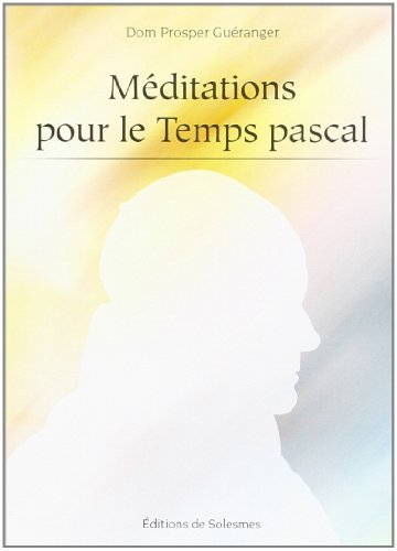 méditations pour le temps pascal