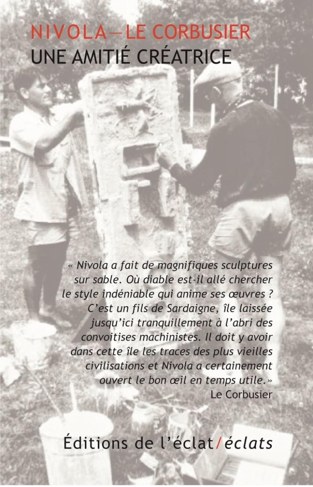 Nivola-Le Corbusier : une amitié créatrice