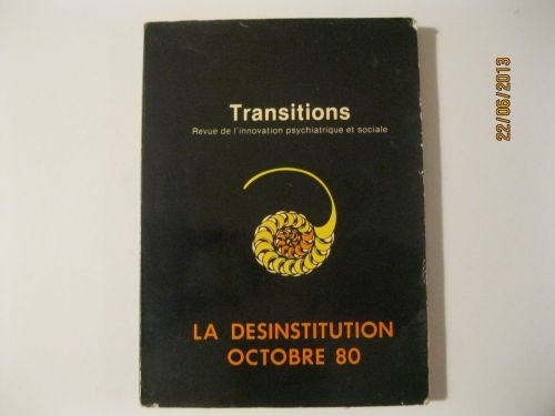 transitions - la désinstitution octobre 80