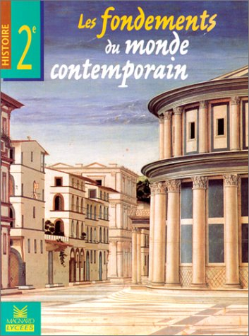 les fondements du monde contemporain, seconde