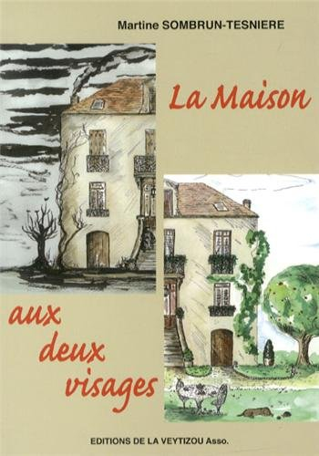 La maison aux deux visages