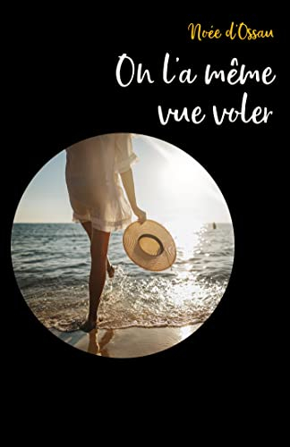 On l'a même vue voler