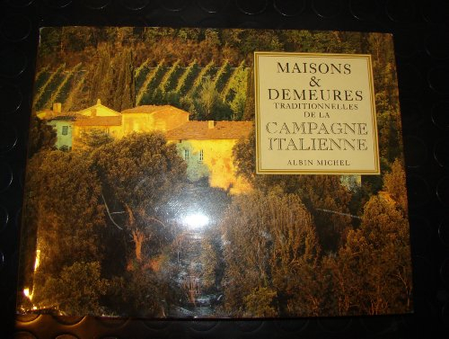 Maisons et demeures traditionnelles de la campagne italienne