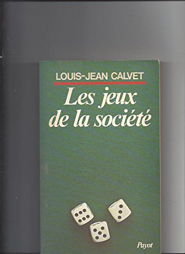 les jeux de la société