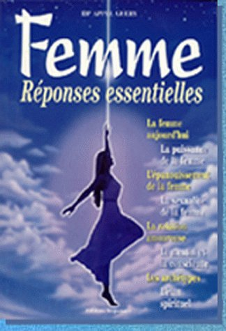 Femme : réponses essentielles