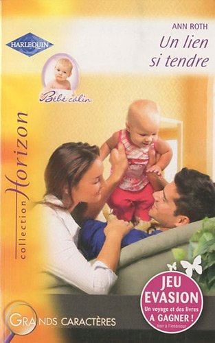 Un lien si tendre : bébé calin